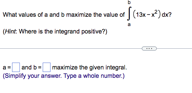 Solved What Values Of A And B Maximize The Value Of | Chegg.com