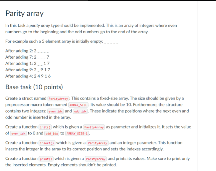 In this task a parity array type should be implemented. This is an array of integers where even numbers go to the beginning a