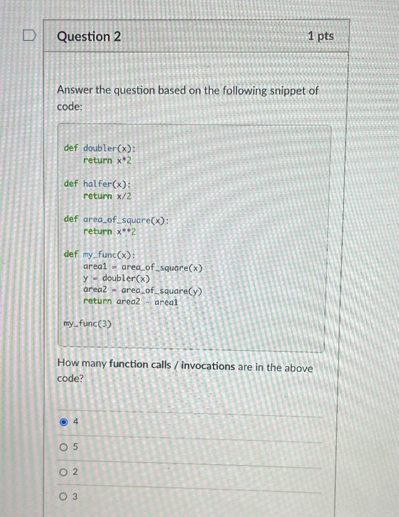 Solved Question 2 1 pts Answer the question based on the | Chegg.com