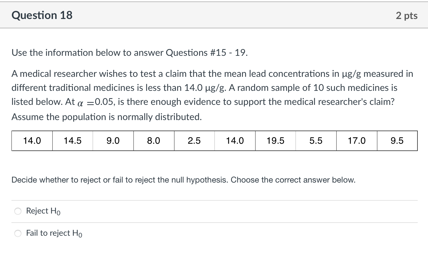 Solved Question 15 3 pts Use the information below to answer | Chegg.com