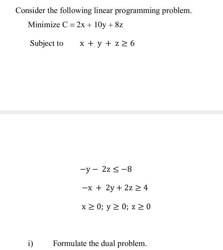 Solved Consider the following linear programming problem. | Chegg.com