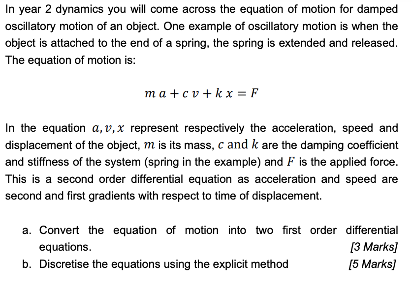 Solved In Year 2 Dynamics You Will Come Across The Equation | Chegg.com