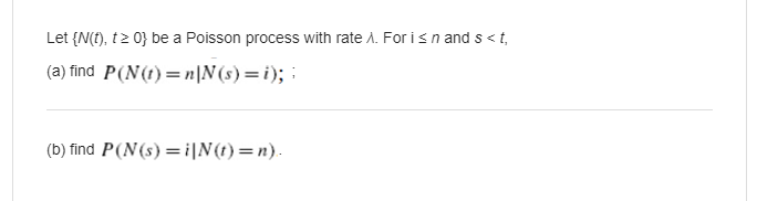 Solved Let {N(t), t2 0} be a Poisson process with rate 1. | Chegg.com