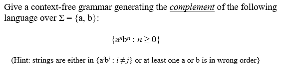 Solved Give a context-free grammar generating the complement | Chegg.com