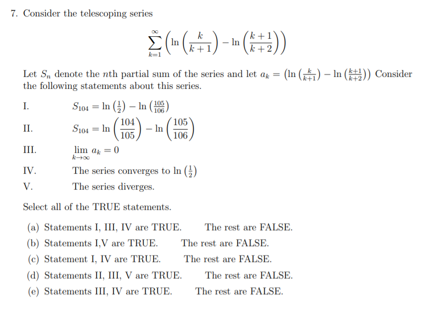 Solved 7. Consider the telescoping series È (+(4+1) - In | Chegg.com