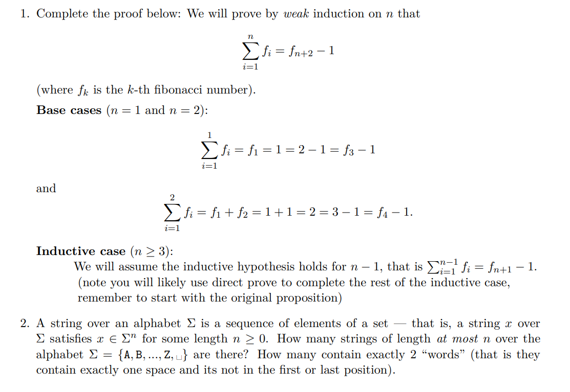 Solved 1. Complete the proof below: We will prove by weak | Chegg.com
