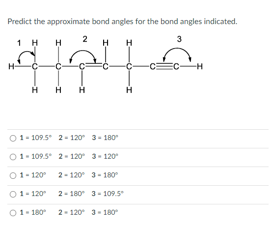 Solved Predict The Approximate Bond Angles For The Bond 2049