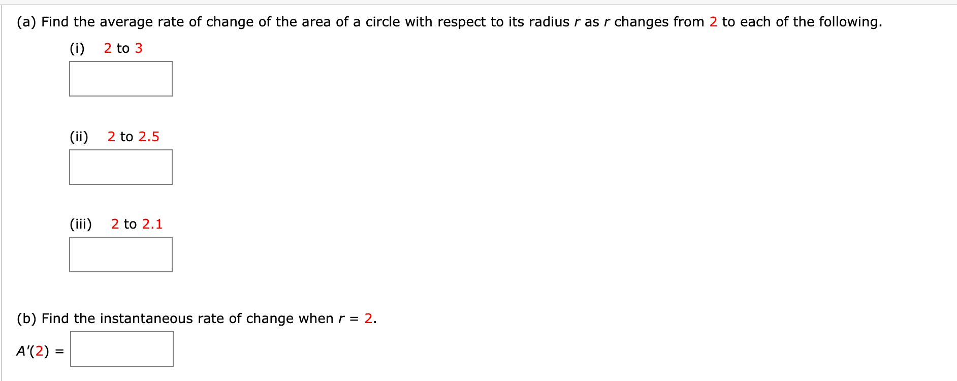 Solved (a) Find the average rate of change of the area of a