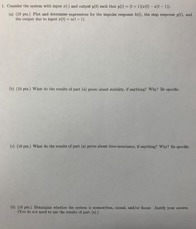 Solved 1. Consider the system with input 3(-) and output | Chegg.com