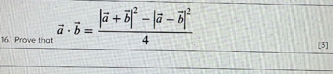 Solved 16. Prove That A⋅b=4∣a+b∣2−∣a−b∣2 | Chegg.com