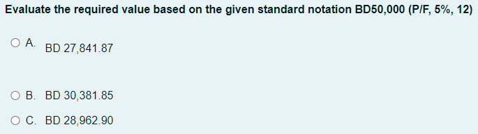 Solved Evaluate the required value based on the given | Chegg.com