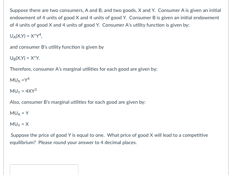 Solved Suppose There Are Two Consumers, A And B, And Two | Chegg.com