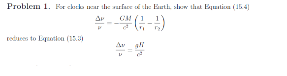 Solved Problem 1. For clocks near the surface of the Earth, | Chegg.com
