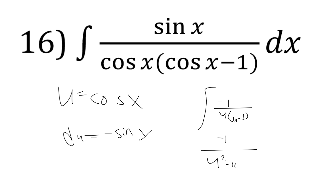 Solved How to integrate (sin x)/(cosx(cosx-1)) After I do | Chegg.com