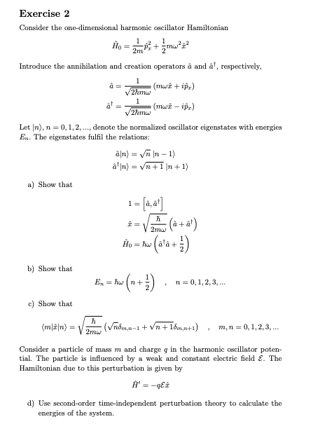 Solved Exercise 2 Consider the one-dimensional harmonic | Chegg.com