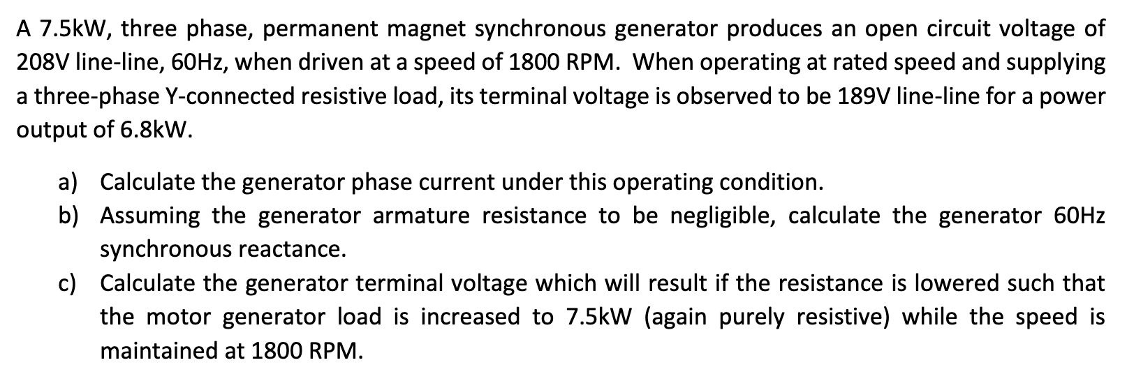 Solved A 7.5 kW, three phase, permanent magnet synchronous | Chegg.com