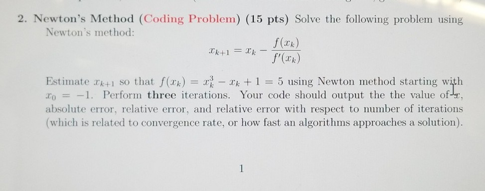Solved 2. Newton's Method (Coding Problem) (15 pts) Solve | Chegg.com