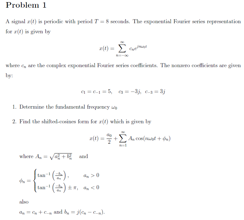 Solved A signal x(t) is periodic with period T=8 seconds. | Chegg.com