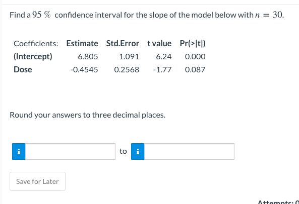 Solved Find a 95% confidence interval for the slope of the | Chegg.com