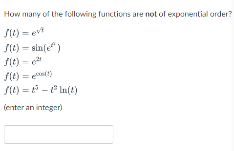 Solved How many of the following functions are not of | Chegg.com