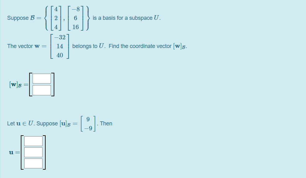 Solved Suppose B = {80) is a basis for a subspace U. The | Chegg.com