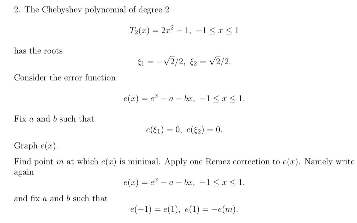 Solved 2 The Chebyshev Polynomial Of Degree 2