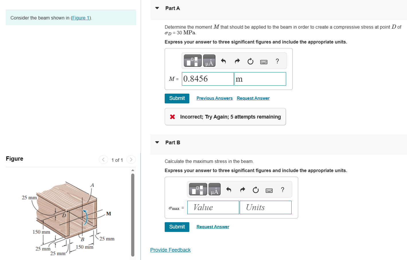 Solved Consider the beam shown in (Figure 1). Determine the | Chegg.com