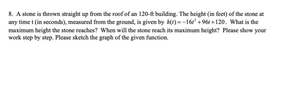 Solved 8. A stone is thrown straight up from the roof of an | Chegg.com