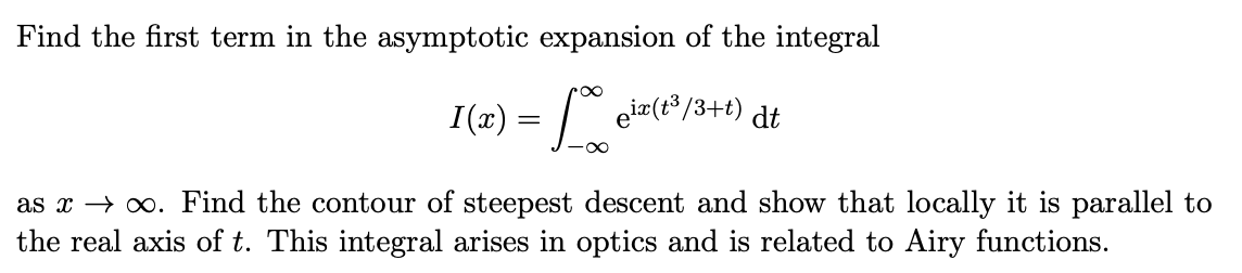 Find The First Term In The Asymptotic Expansion Of | Chegg.com