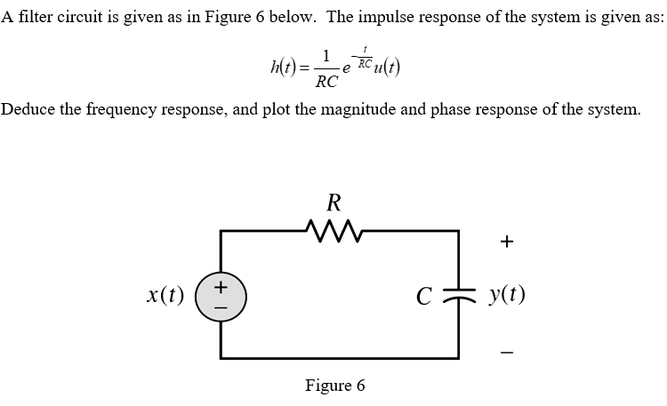 Solved A filter circuit is given as in Figure 6 below. The | Chegg.com