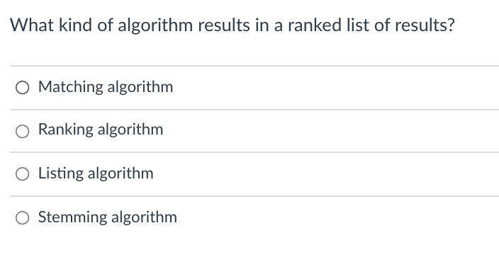 Solved What kind of algorithm results in a ranked list of | Chegg.com
