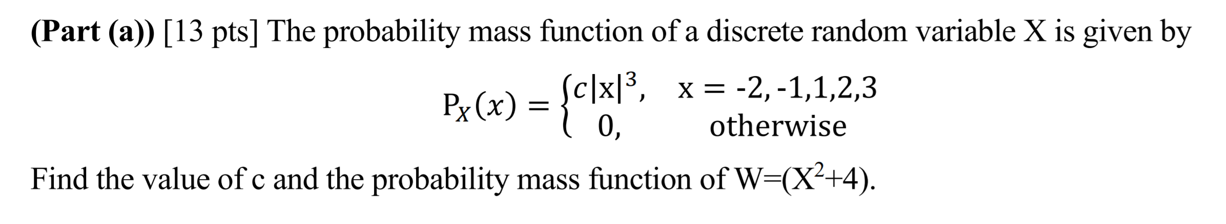 Solved (Part (a)) [13 pts] The probability mass function of | Chegg.com