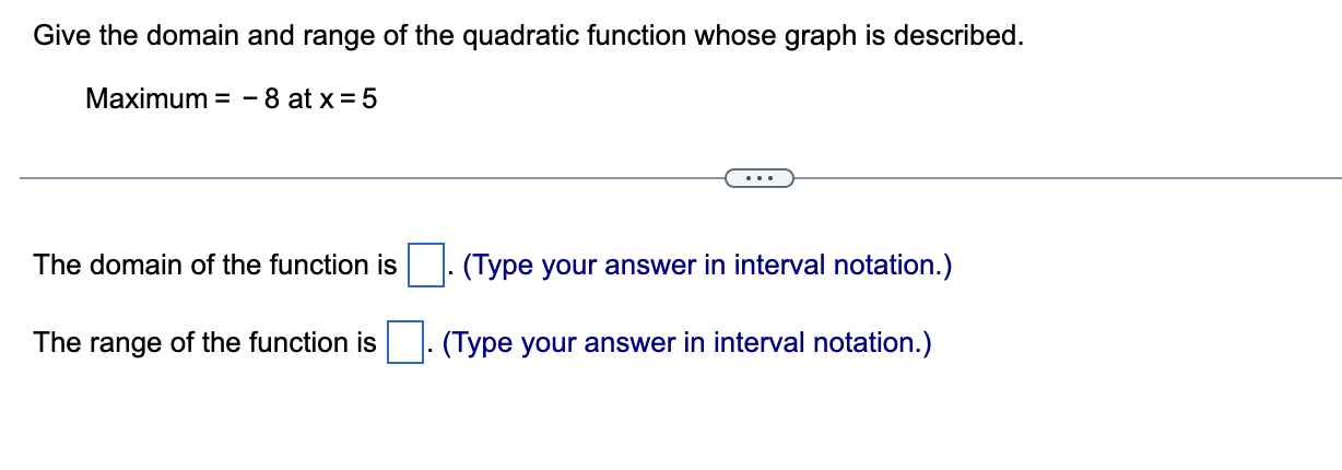 Solved Give the domain and range of the quadratic function | Chegg.com