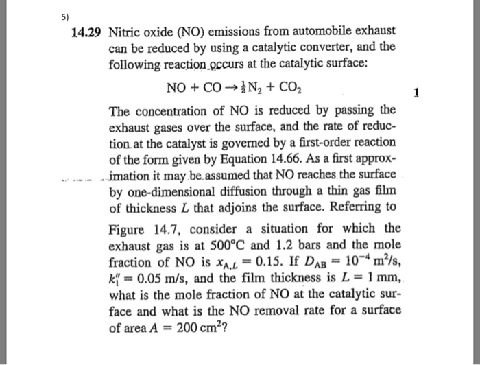 Solved 5) 14.29 Nitric oxide (NO) emissions from automobile