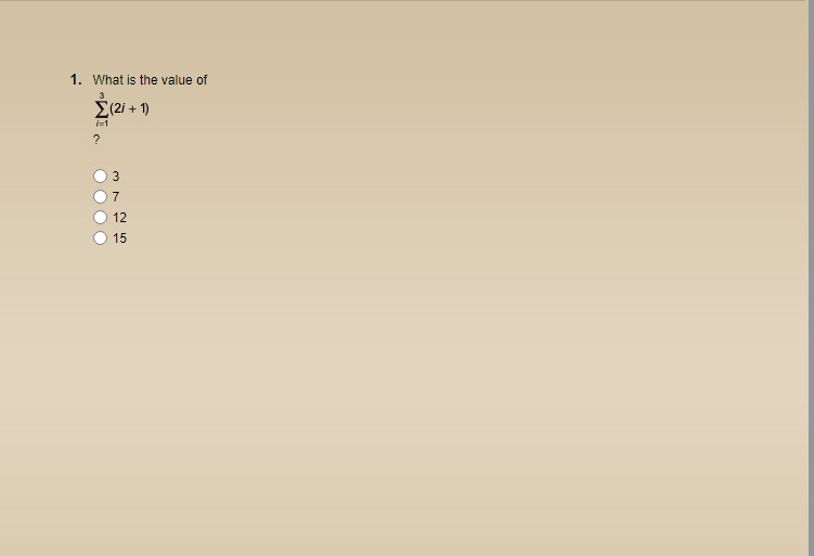 Solved 1. What is the value of ∑i=13(2i+1) | Chegg.com