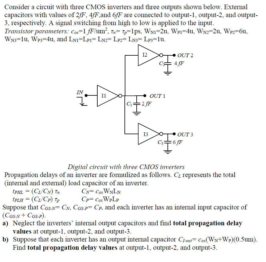 Solved Consider A Circuit With Three CMOS Inverters And | Chegg.com