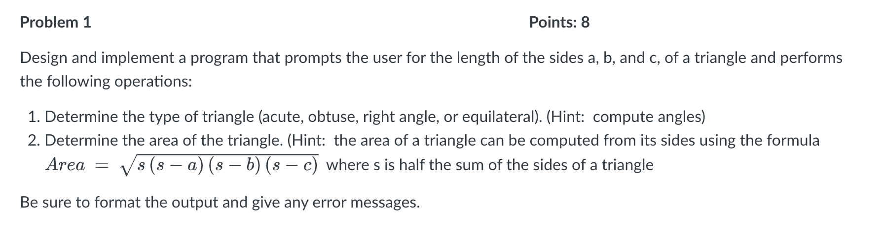 Solved Problem 1 Points: 8 Design And Implement A Program | Chegg.com