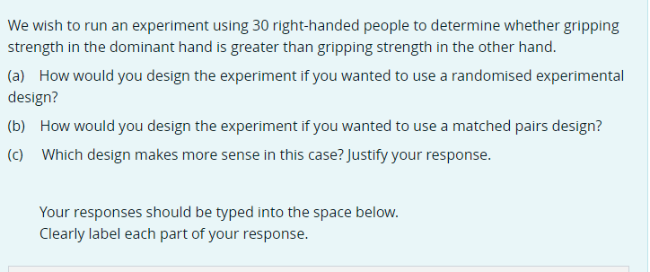 Solved We wish to run an experiment using 30 right-handed | Chegg.com