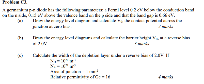 Solved Problem C3. A germanium p-n diode has the following | Chegg.com