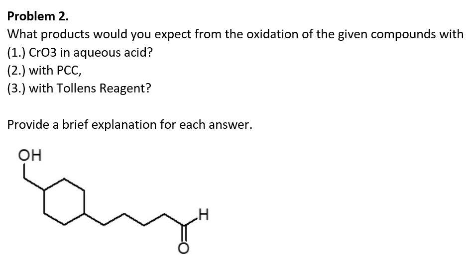 Solved Problem 2 What Products Would You Expect From The