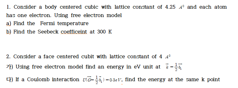 1. Consider A Body Centered Cubic With Lattice | Chegg.com