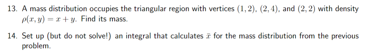Solved 13. A mass distribution occupies the triangular | Chegg.com