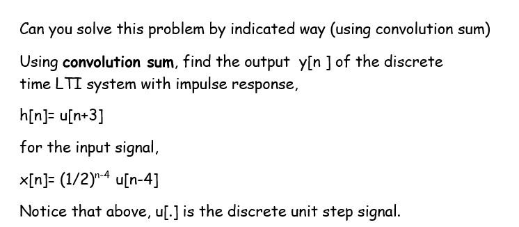 Solved Signals And Systems Question. Please Solve It Step By | Chegg.com