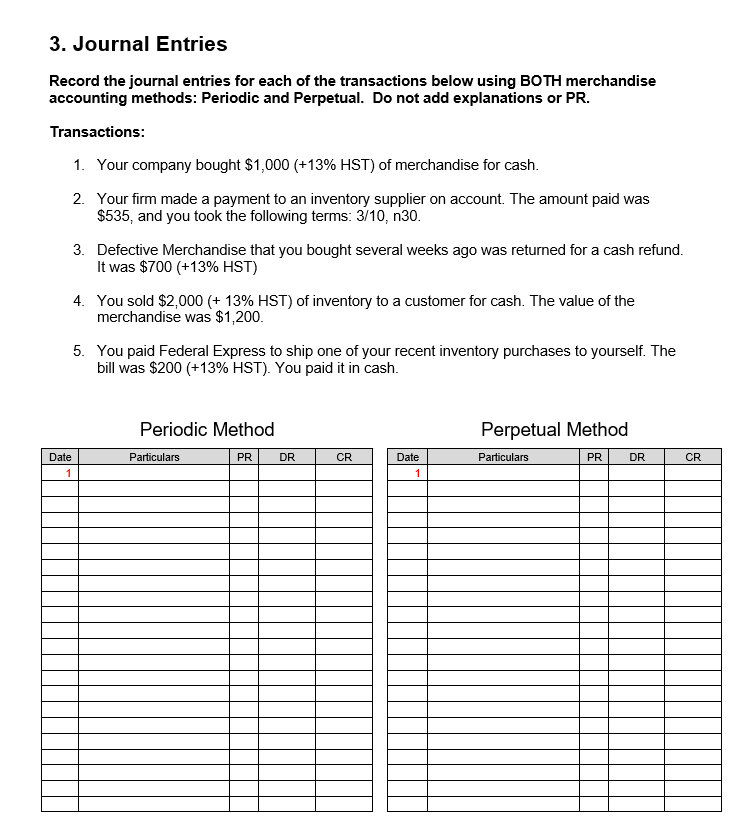 Solved 3. Journal Entries Record the journal entries for