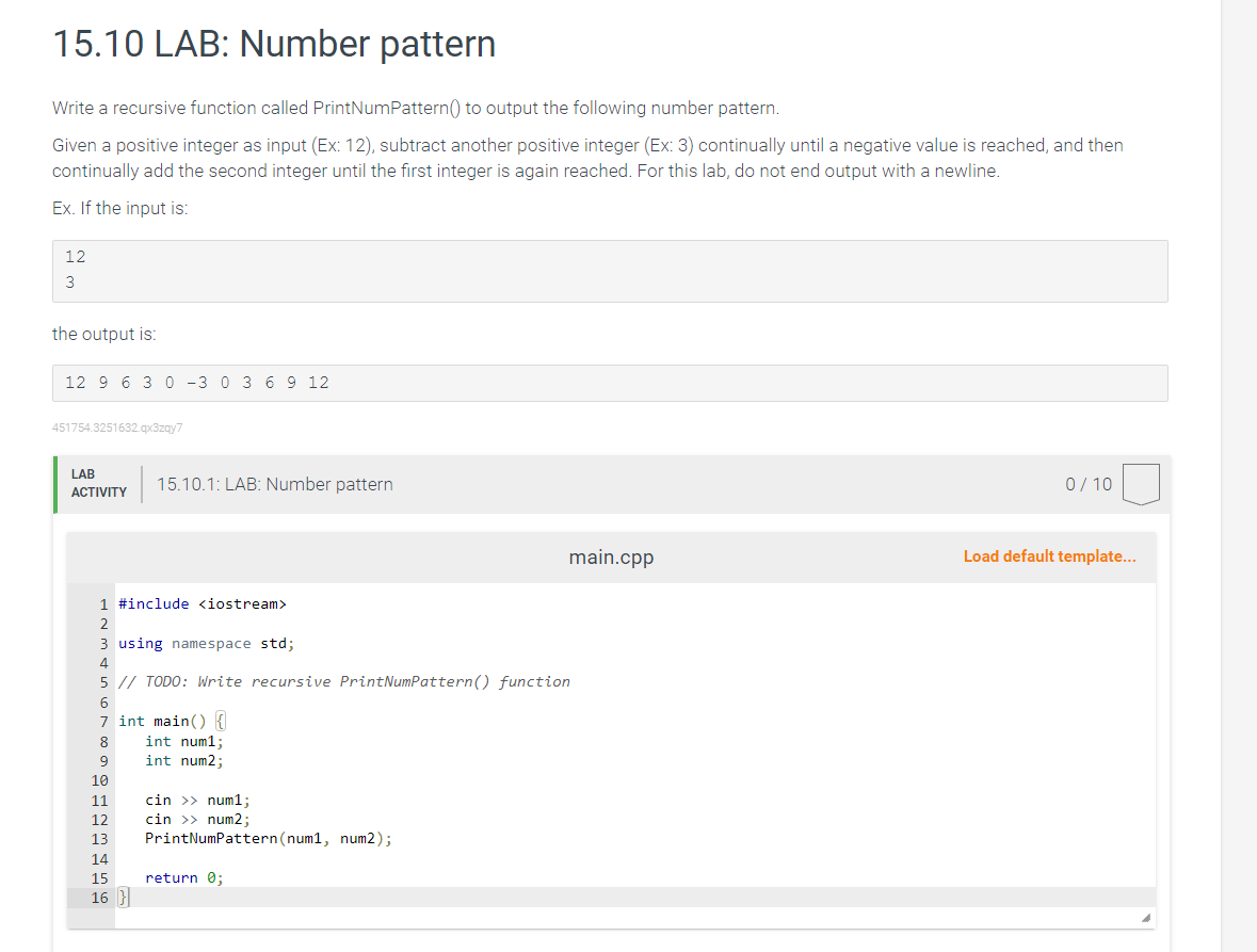 Write a recursive function called PrintNumPattern( to output the following number pattern.
Given a positive integer as input