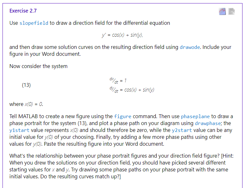 Exercise 2.7 Use slopefield to draw a direction field | Chegg.com