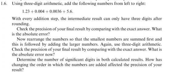 Solved 1.6. Using three-digit arithmetic, add the following | Chegg.com