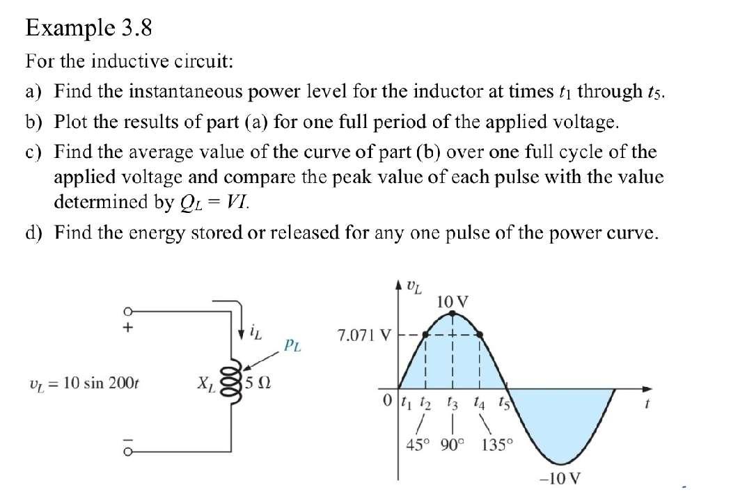 Solved Example 3.8 For the inductive circuit: a) Find the | Chegg.com