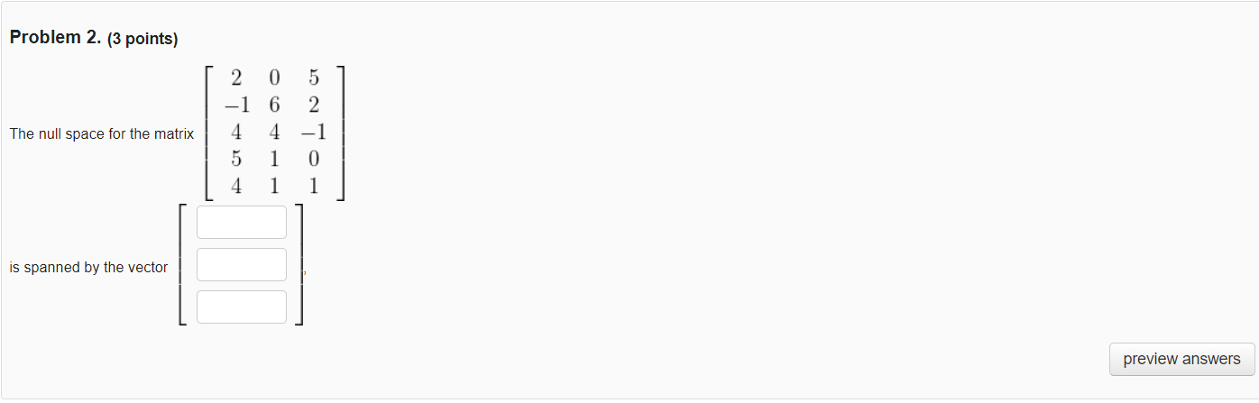 Solved Problem 2. (3 Points) Preview Answers | Chegg.com