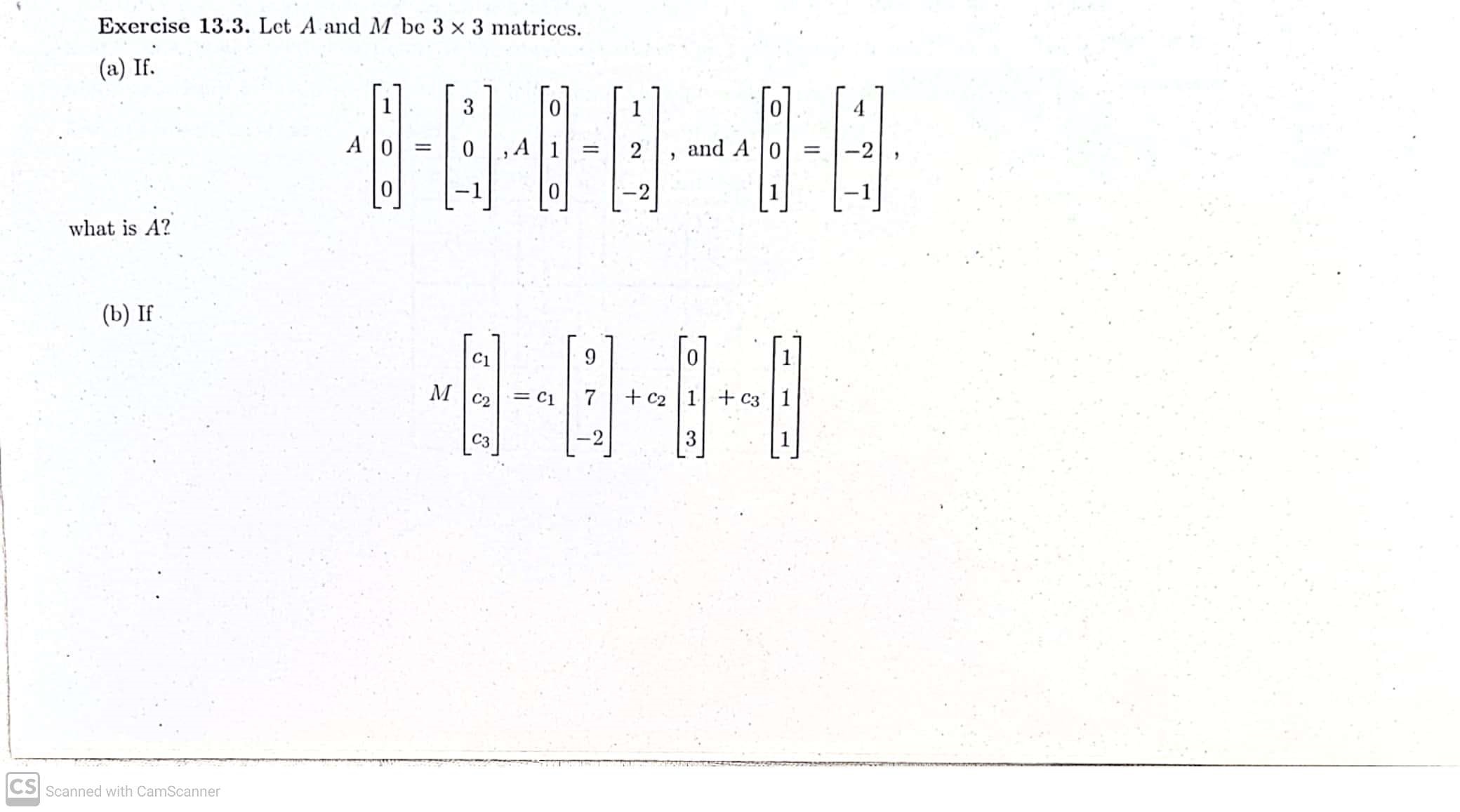Solved for all 3-vectors (c1, c2, c3), then what is M? | Chegg.com